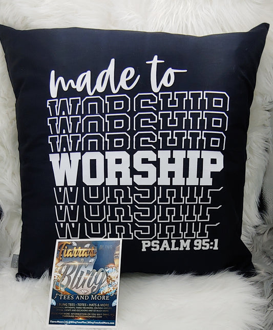 Made To Worship Decorative Pillow