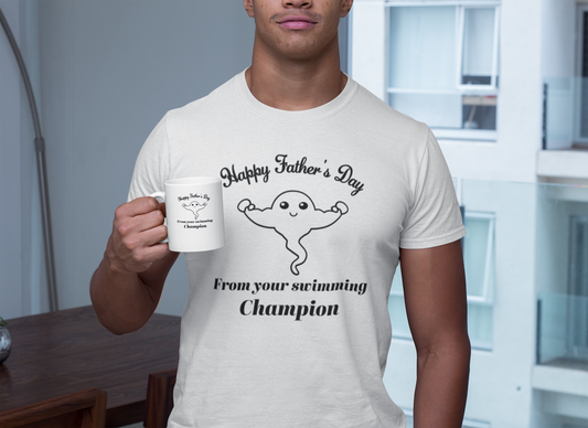 Happy Father's Day From Your Swimming Champion T-Shirt