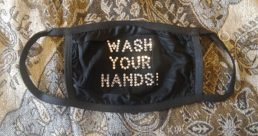 Rhinestone Wash Your Hands Face Cover