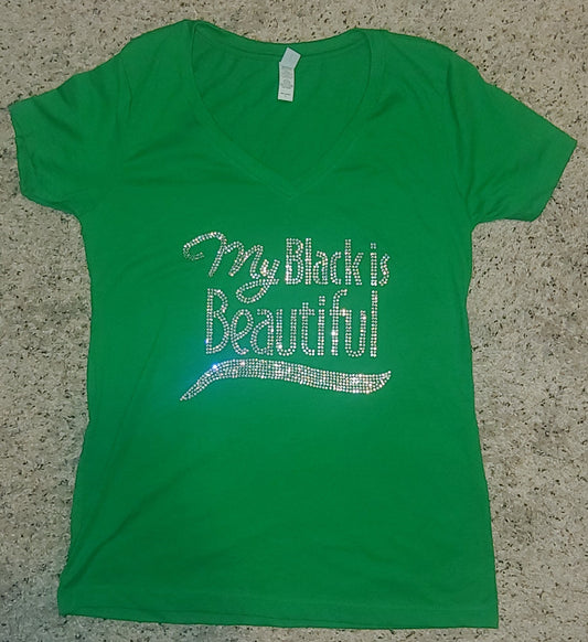 My Black is Beautiful Rhinestone Shirt - Large Women's Cut Green V-Neck