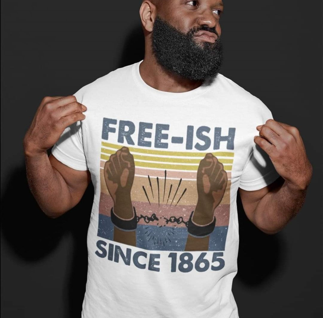 Free-ish Since 1865 T-Shirt