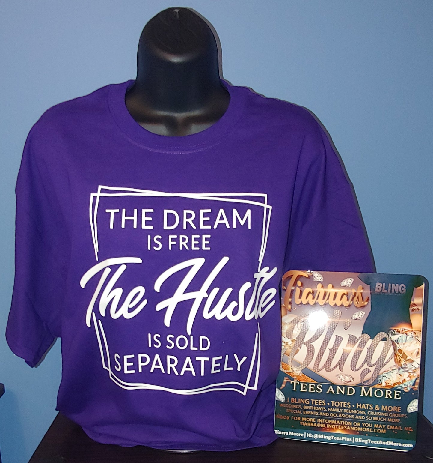 The Dream is Free, The Hustle is Sold Separately T-Shirt