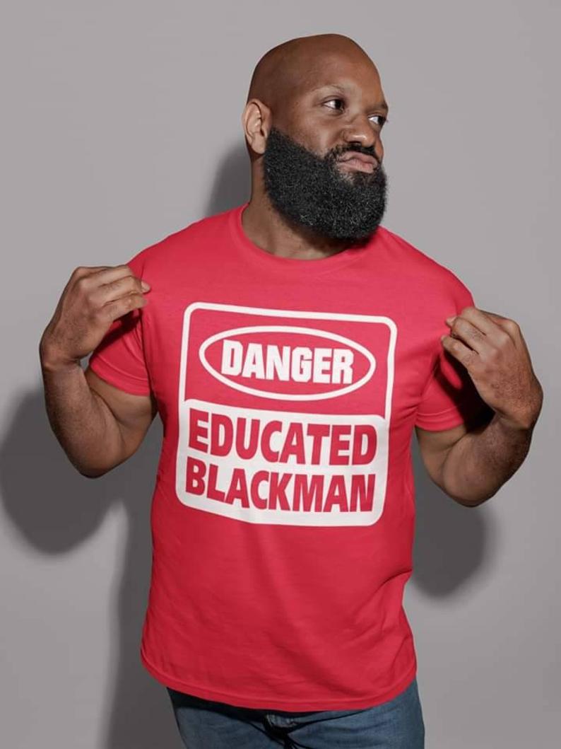Danger, Educated Black Man