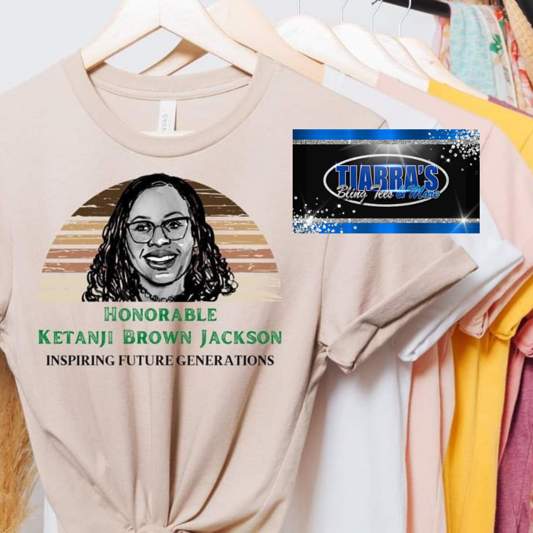 Adult Sizes - The Ketanji Brown Jackson Collection - 16 Styles Available!