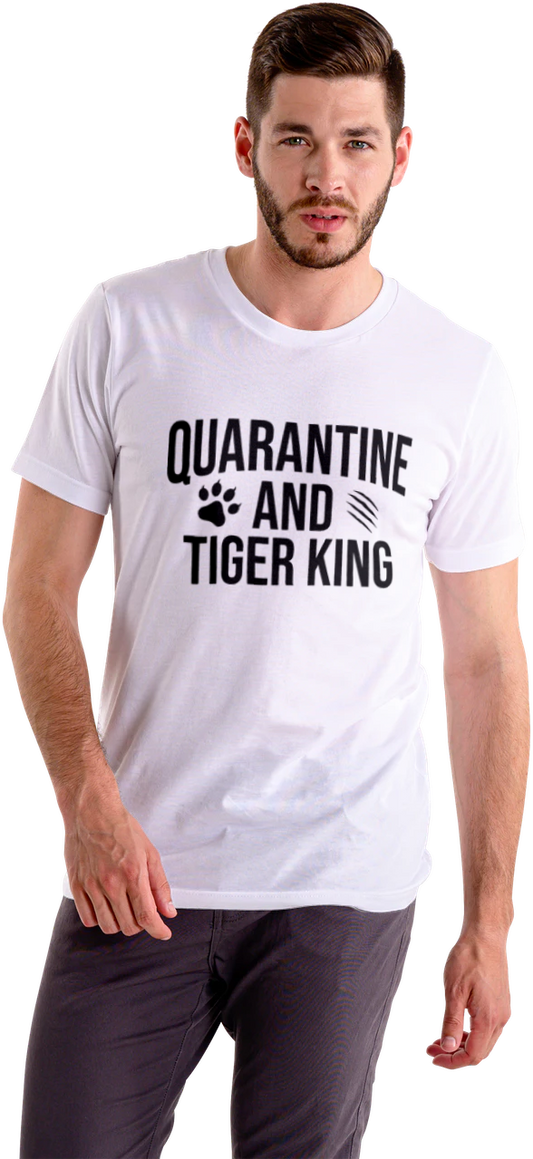 Quarantine and Tiger King